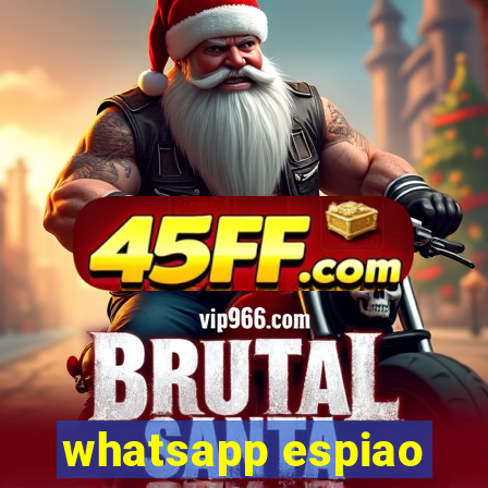 whatsapp espiao